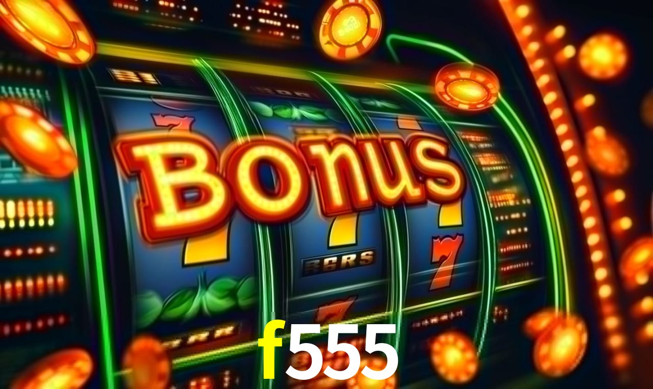 Welcome Bonus f555